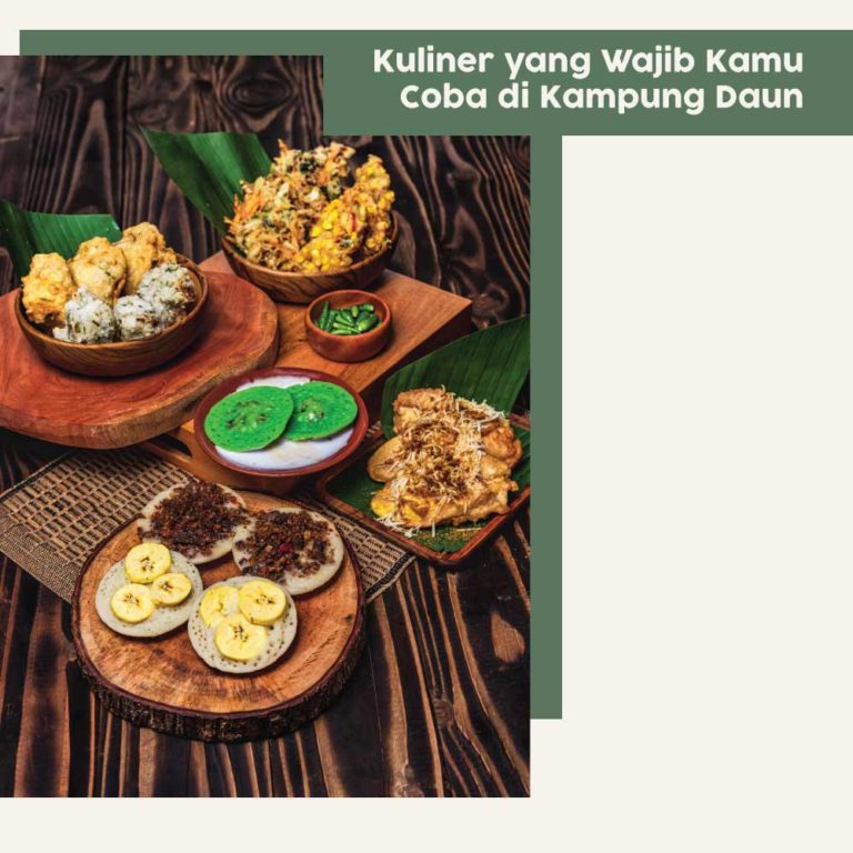 5 Kuliner Yang Wajib Kamu Coba Di Kampung Daun Kampung Daun